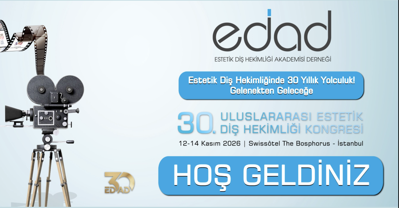 EDAD 30. Uluslararası Estetik Dişhekimliği Kongresi