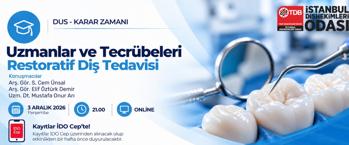 DUS Karar Zamanı - Uzmanlar ve Tecrübeleri: Restoratif Diş Tedavisi