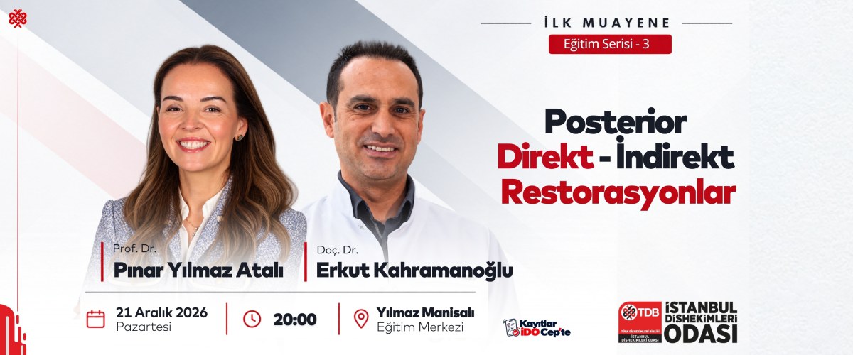 İlk Muayene - Posterior Direkt-İndirekt Restorasyonlar